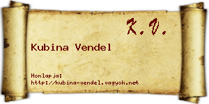Kubina Vendel névjegykártya